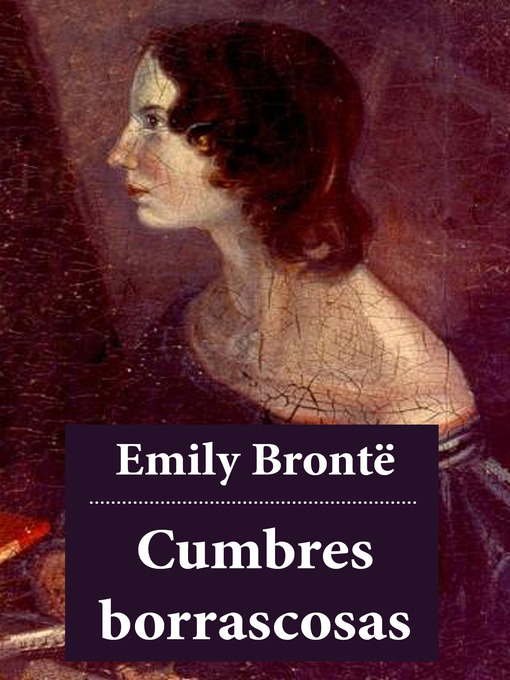 Title details for Cumbres Borrascosas (Texto Completo) by Emily Brontë - Available